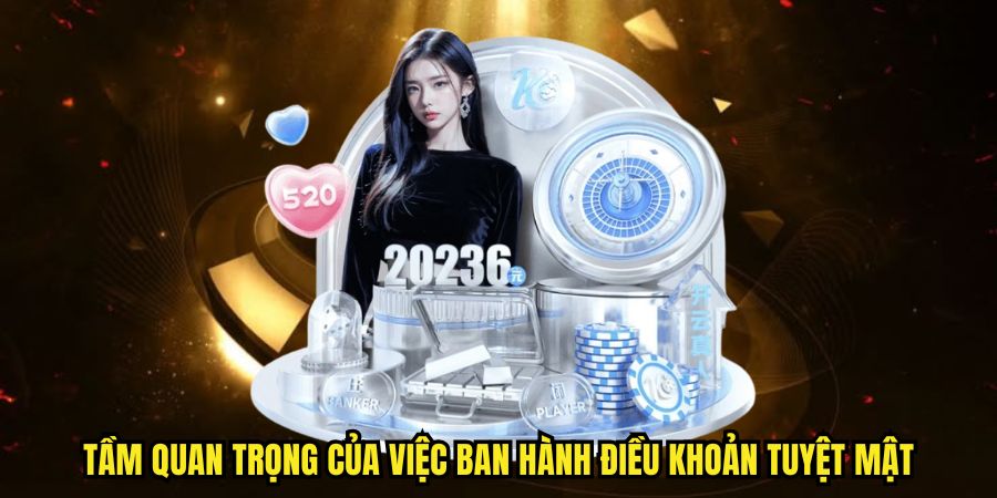 Tầm quan trọng của việc ban hành điều khoản tuyệt mật